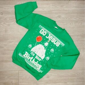 Gildan green funny religious “ go Jesus it’s your birthday “ long sleeve sweater